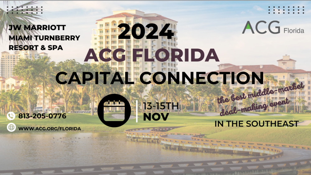 2024 Florida ACG Capital Connection ACG Florida Capital Connection